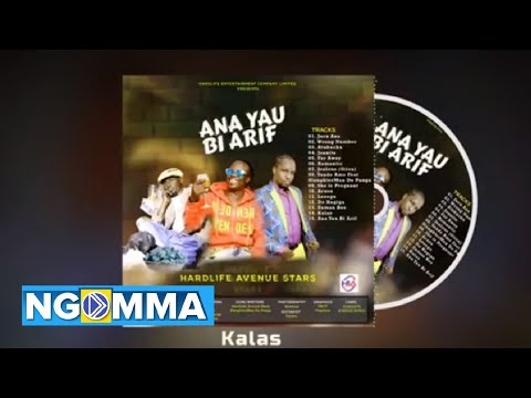 Kalas By Hardlife Avenue Stars (Official Audio)