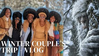 We hosted our first couples trip|  winter cabin couples trip| group travel | vlog￼ | Valentines