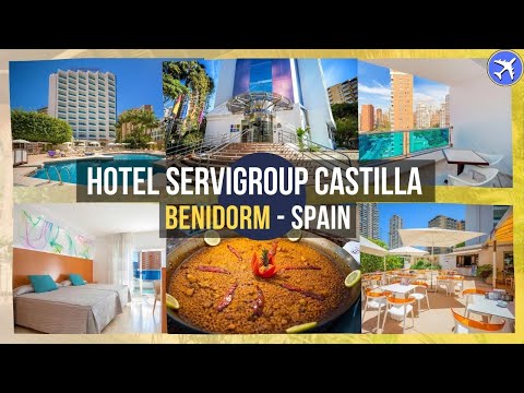 Hotel Servigroup Castilla, Benidorm, Spain ⭐⭐⭐⭐
