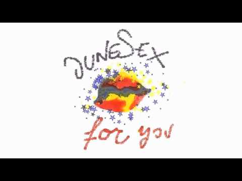 Junesex -- For You (Summersex Mix)