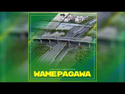 Lava Lava X Meja Kunta - Wamepagawa (Official Audio)