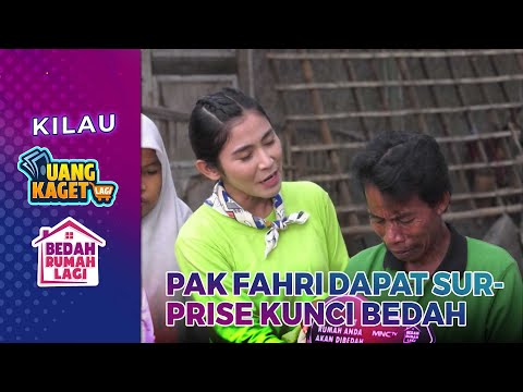 Pak Fahri Dapat Surprise Kunci Bedah - Kilau Uang Kaget & Bedah Rumah Lagi