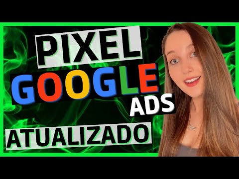 Como Instalar e Configurar o Pixel do Google Ads [Atualizado 2021]