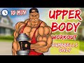 10 MINUTE UPPERBODY WORKOUT - MUSCLE HYPERTROPHY for MUSCLE BUILDING (DUMBBELLS)