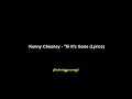Kenny Chesney - 'Til It's Gone (Lyrics)