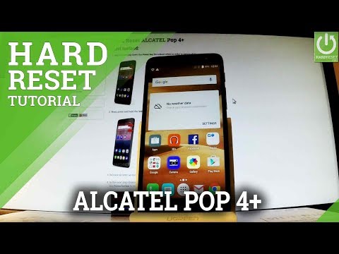 ALCATEL Pop 4+ HARD RESET / FORMAT DATA / RESTORE SETTINGS