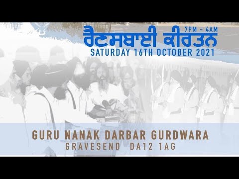 LIVE: Gravesend Rainsabhai Keertan 16 Oct 2021