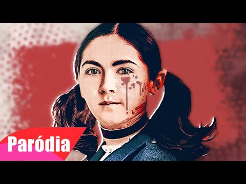 ÓRFÃ 2: A ORIGEM - ESTHER BARRAQUEIRA | PARÓDIA