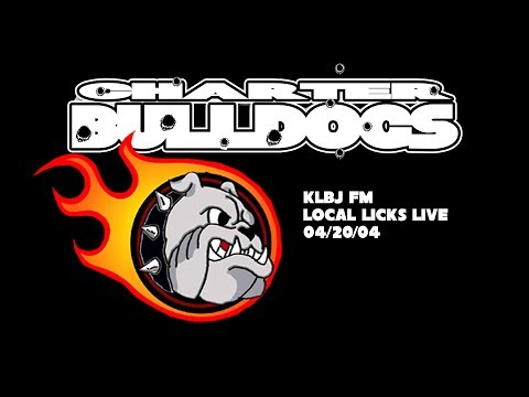 Charter Bulldogs - KLBJ Local Licks Live 5/2007