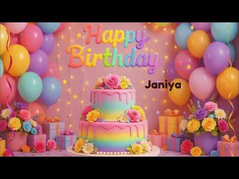 janiya Happy birthday happy birthday to you