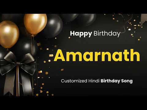 Happy Birthday " AMARNATH " - Customized Birthday Song | In Hindi