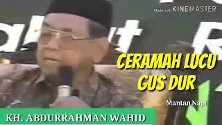 Download lagu Ceramah lucu Gus Dur mp3