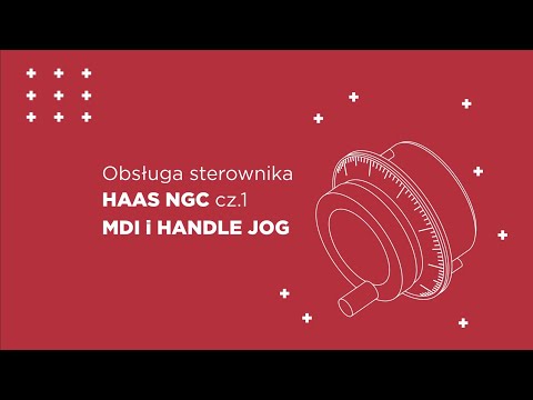 HAAS NGC Control Part 1 MDI and HANDLE JOG / HAAS NGC Control Part 1