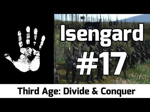 Third Age: Divide & Conquer - Isengard #17 - The Great Crusade