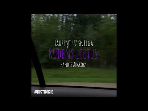 Sandis Abakoks - Rudens lietus (Official Audio)