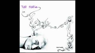 Tat Satie - Abrazando la distancia