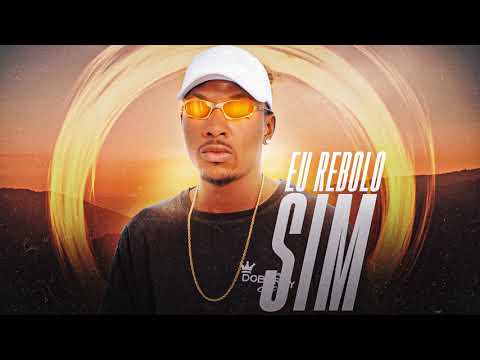 MEGA EU REBOLO SIM by DJ DOBERTY SC