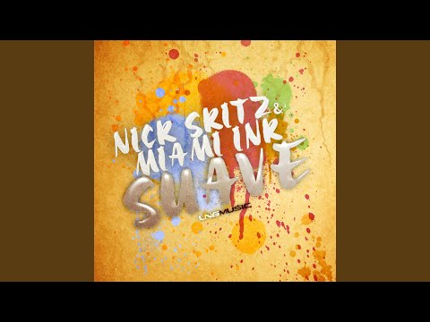 Suave (Nick Skitz Vs Technoposse Remix)