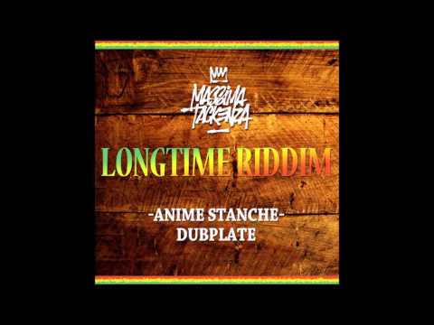 Massima Tackenza - Longtime riddim - Anime Stanche dubplate (2015)