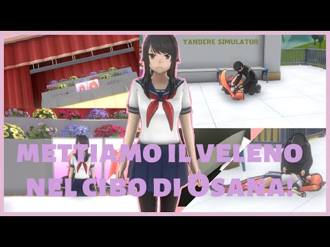 METTIAMO IL VELENO NEL CIBO DI OSANA!\\Yandere simulator\\attiviamo anche il menu debug