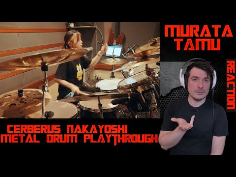 Cerberus NAKAYOSHI METAL Drum Playthrough (Murata Tamu of Nemophila) REACTION