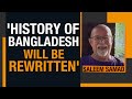 Bangladeshi Senior Journalist Saleem Samad Says That The History Of Bangladesh Will Be Rewritten