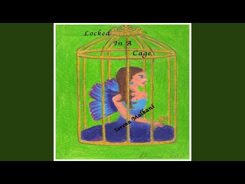Locked In a Cage