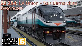 SB 354: LA Union - San Bernardino Downtown - San Bernardino Line - F125 - Train Sim World 6