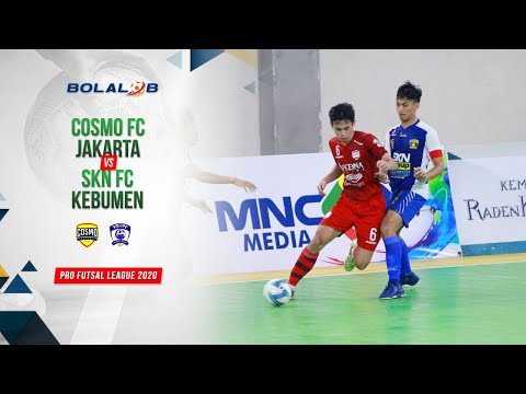 Cosmo FC Jakarta (3) vs (7) SKN FC Kebumen | Highlights Pro Futsal League 2020