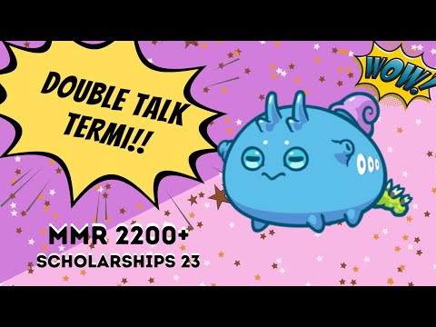 The Double Talk Termi Aqua Duo | 2100 MMR  Axie Infinity