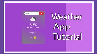 Build a Weather App with JavaScript || Weather App Tutorial