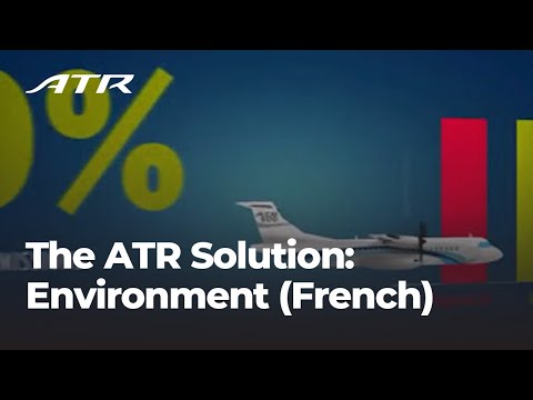 The ATR Solution: Environment (French)