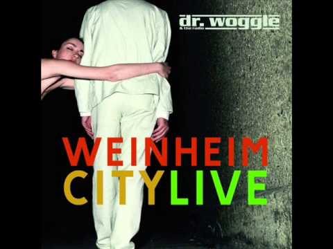 dr. woggle & the radio - Mount Zion (Weinheim City Live)
