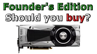 Founder's Edition cards from Nvidia - should you buy them?