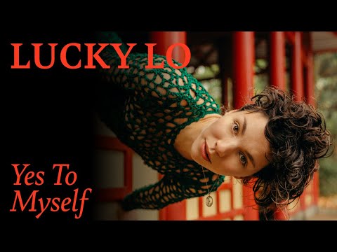 Lucky Lo - Yes to Myself (audio)