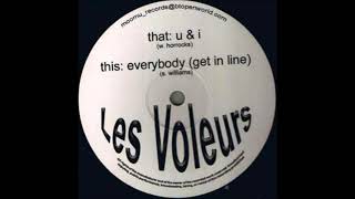Les Voleurs - Everybody (Get In Line) (2003)