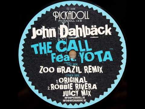 John Dahlbäck feat. Yota – The Call (Zoo Brazil Remix)