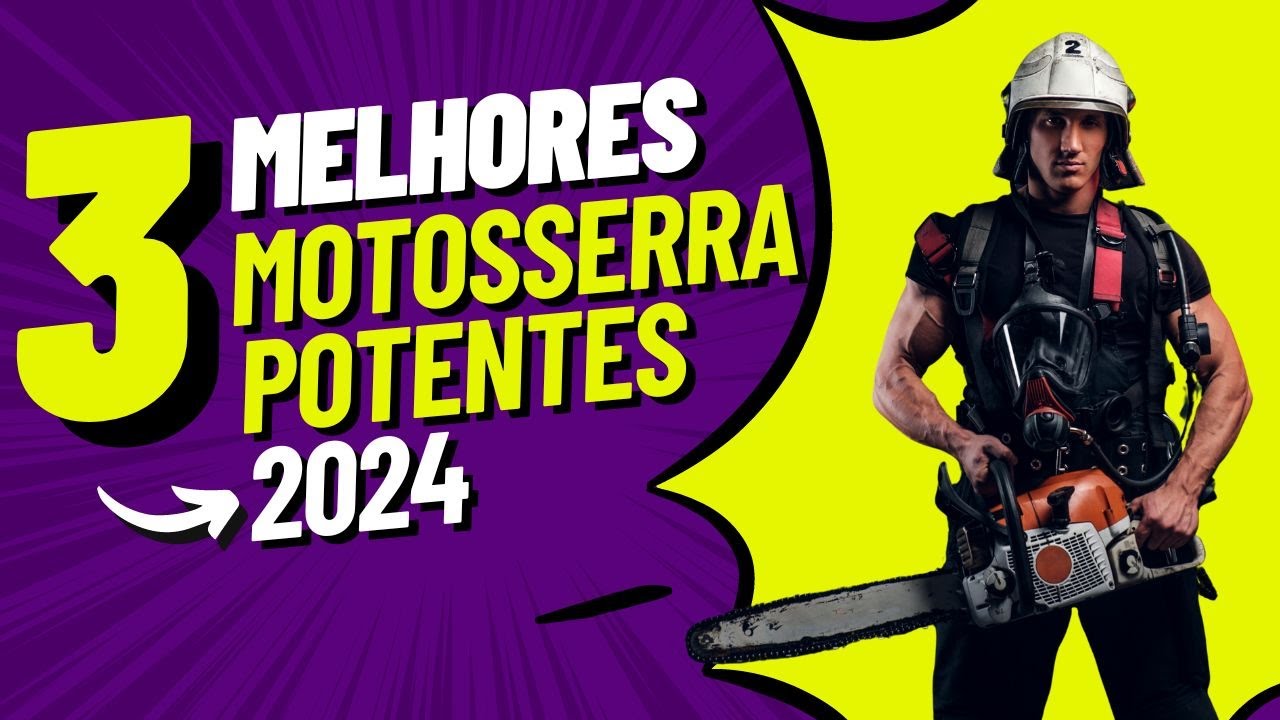 Escolha a Motosserra Ideal | Avaliação dos 3 Melhores Modelos do Mercado!