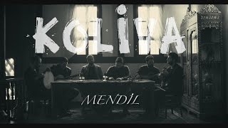 Koliva - Mendil (Official Video 2017)