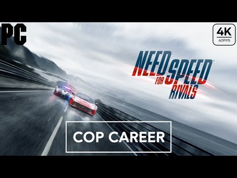 NEED FOR SPEED RIVALS -Cop Career- Gameplay Walkthrough FULL GAME -4K 60FPS PC- No Commentary