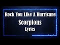Scorpions Rock You Like A Hurricane Lyrics HQ Audio