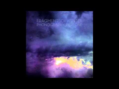 Fragments of Winter - Seeking the Invisible