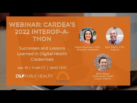 Cardea’s 2022 Interop-a-thon: Successes and Lessons Learned in Digital Health Credentials