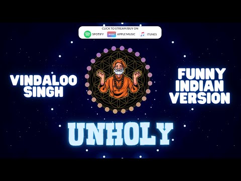 UNHOLY l Funny Indian Remix by Vindaloo Singh