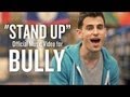 Stand Up - Official Music Video for BULLY- Mike ...