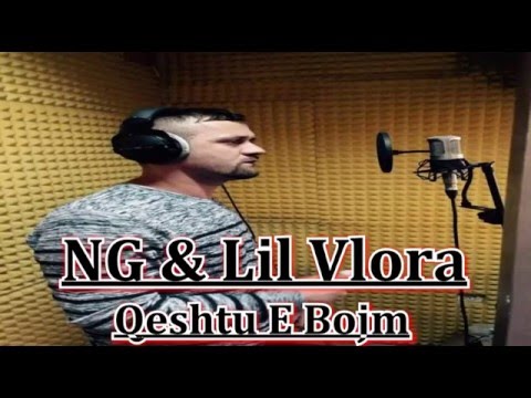 NG - Qeshtu E Bojm ft. Lil Vlora