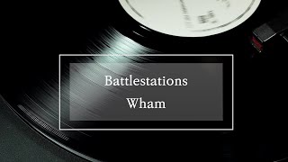 Battlestations - Wham