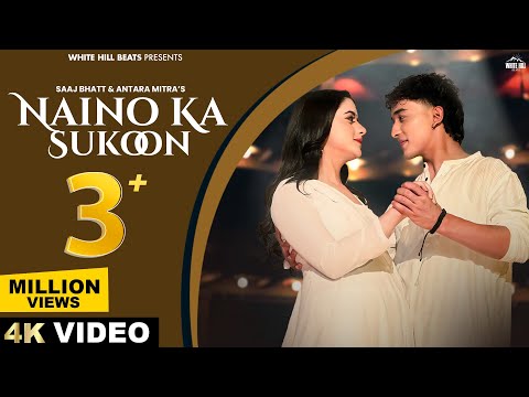 NAINO KA SUKOON (Official Video) Akash Thapa, Kritika | Saaj Bhatt, Antara Mitra | Hindi Song 2025