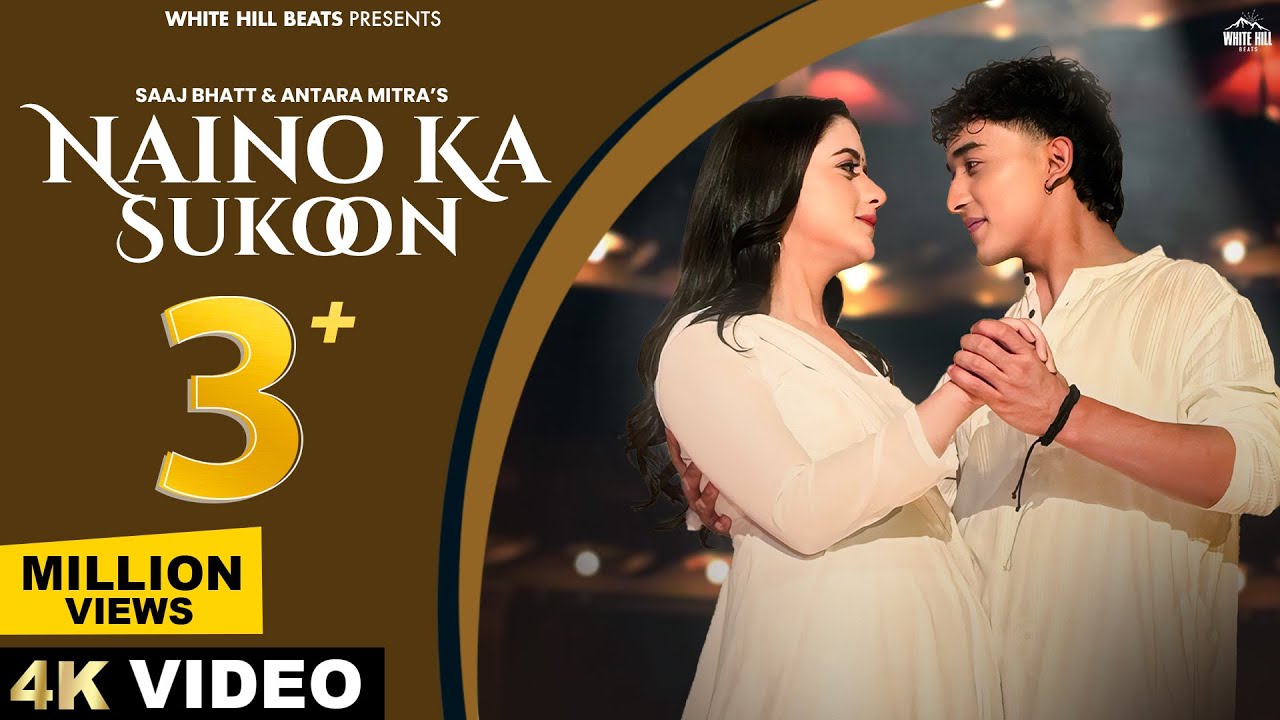 Naino Ka Sukoon Lyrics | Saaj Bhatt, Antara Mitra