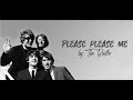 The Beatles - Please Please Me [Lyric + Audio]